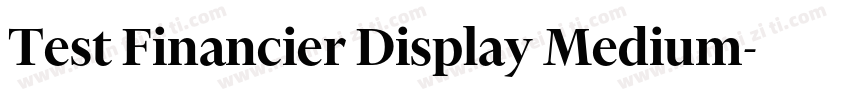 Test Financier Display Medium字体转换